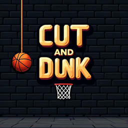 Cut And Dunk